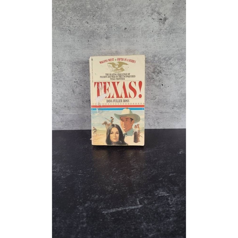 Vintage Texas! Novel by Dana Fuller Ross, 1980